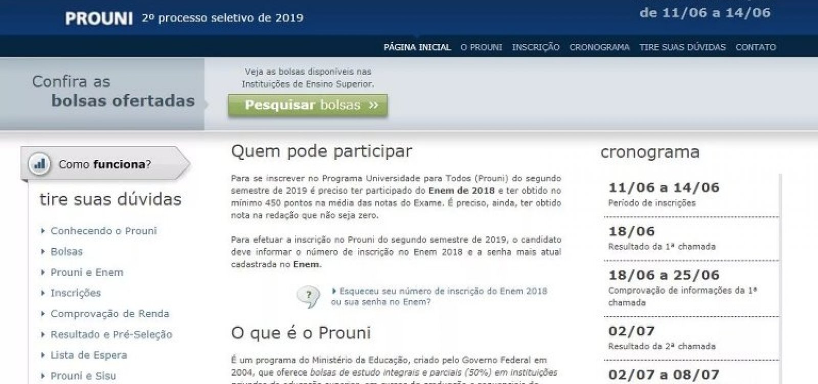 [Prouni abre hoje inscrições para 169 mil bolsas de estudo]